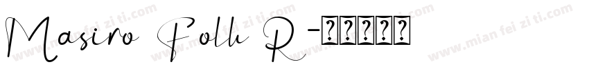 Masiro Folk R字体转换